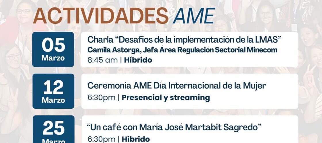 AME Chile presenta su agenda de actividades para marzo 2026 con foco en liderazgo, regulación e innovación energética